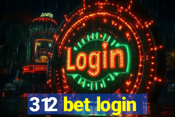 312 bet login